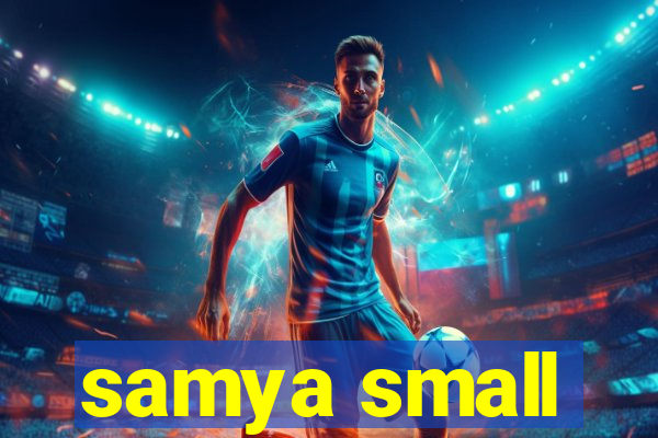 samya small